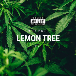 Lemon Tree (Explicit)