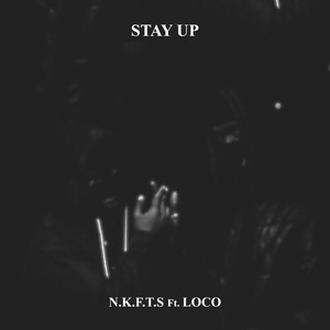 Stay Up (Explicit)