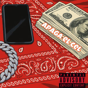 APAGA EL CEL (Explicit)