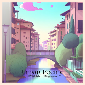 Urban Poetry (feat. Diegoyou)