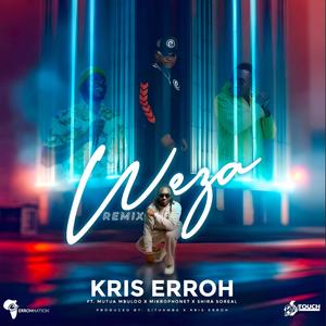 WEZA (feat. Mutua Mbuloo, Mikrophone7 & Shira SoReal) (Remix)