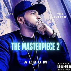 The Masterpiece 2 (Explicit)