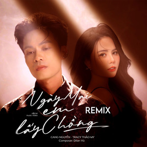 Ngày Mai Em Lấy Chồng (Vinylls Remix)