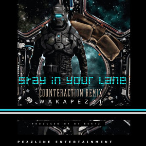 Stay in Your Lane (Counteraction Remix)