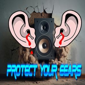 protect your ears