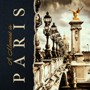 A Moment in Paris: Smooth Jazz,  Relaxing Jazz, Piano, Saxophone