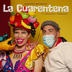 La Cuarentena (feat. Jonathan Christian Fernandez)