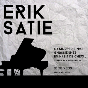 Erik Satie: Gymnopedie No. 1 & Other Piano Works
