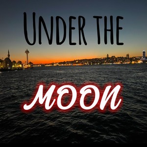 Under The Moon