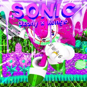 sonic (feat. dzony) (Explicit)