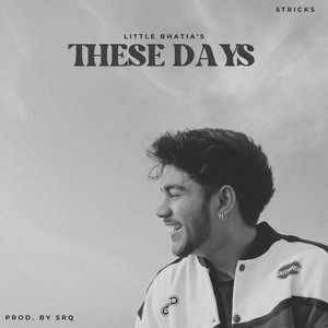 These Days (Explicit)