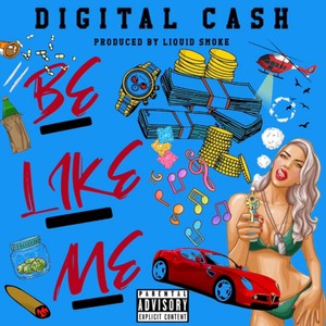 Be Like Me (Explicit)