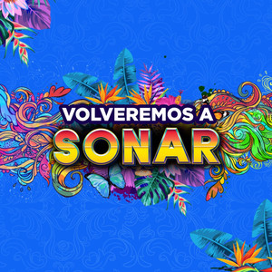 Volveremos a Sonar