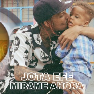 Mírame Ahora (Explicit)