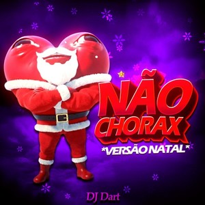 FUNK NÃO CHORAX (Natal)
