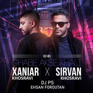 Ghabe Akse Khali (feat. Sirvan Khosravi & Xaniar Khosravi) [Remix]