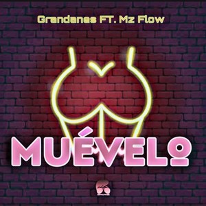 Muévelo (feat. Mz Flow) [Explicit]