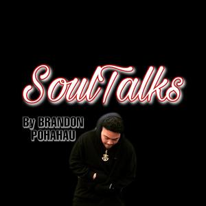 SoulTalks (Explicit)