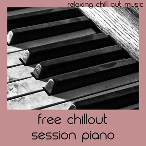 Sweet Chill Out Piano Relaxation