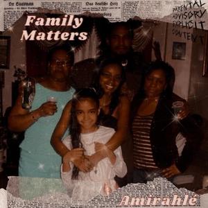 Family Matters (Explicit)