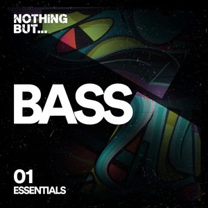 Nothing But... Bass Essentials, Vol. 01 (Explicit)