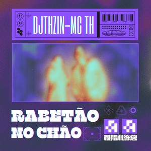 RABETÃO NO CHÃO (Explicit)