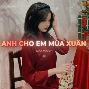 Anh Cho Em Mùa Xuân (Lofi)