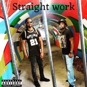 Straight work freestyle (feat. Keaseo) (Explicit)