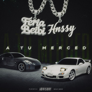 A Tu Merced (Explicit)