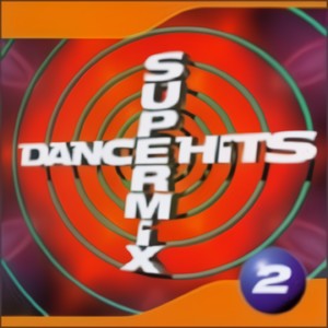 Dance Hits 97 Supermix, Volume 2