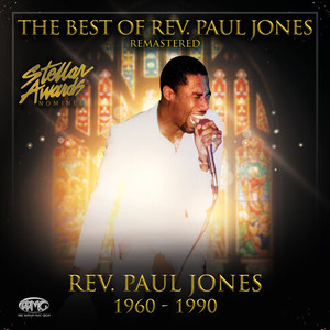 The Best of Rev. Paul Jones (2022 Remastered)