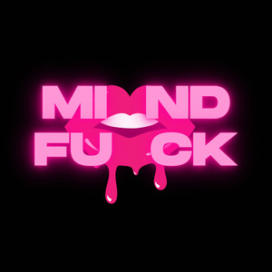 Mind **** (Explicit)