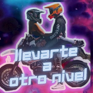 Llevarte a Otro Nivel (Explicit)