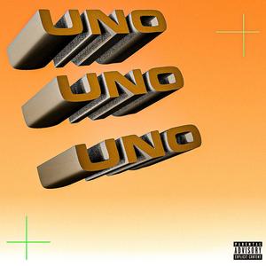 UNO (feat. Louieee) [Explicit]