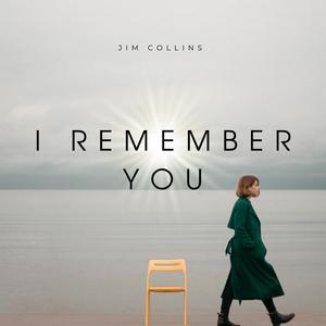 I Remember You