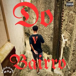 Do bairro (Explicit)