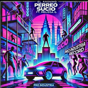 Perreo sucio (Explicit)