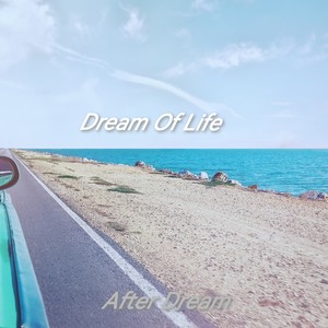 Dream of life (After Dream Remix Version|Remix)