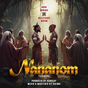 Nananom (feat. Beeztrap Kotm)