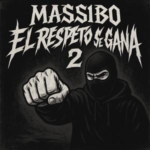 El respeto se gana II (feat. Dj Vilaz|Explicit)