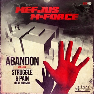 Abandon / Struggle & Pain