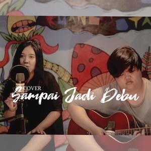 Sampai Jadi Debu (Live Acoustic)