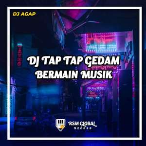 DJ Tap Tap Gedam Bermain Musik