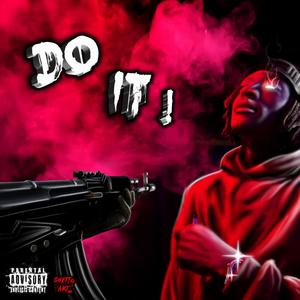 Do It (Explicit)