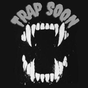 Trap Soon (feat. Diilion, Sorek Ortiz & 3Rosas) (Explicit)