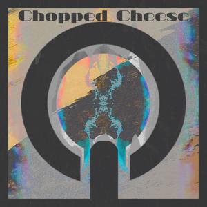 Chopped Cheese (Explicit)