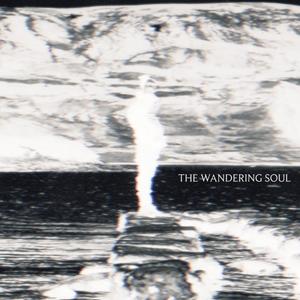 The Wandering Soul