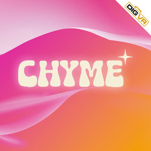 DIG VR - Chyme