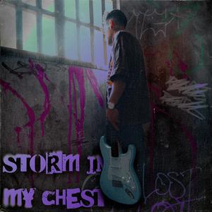 Storm In My Chest (feat. LAIVY)