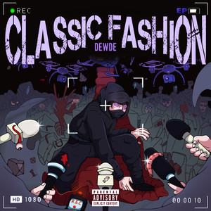 Classic Fashion EP (Explicit)